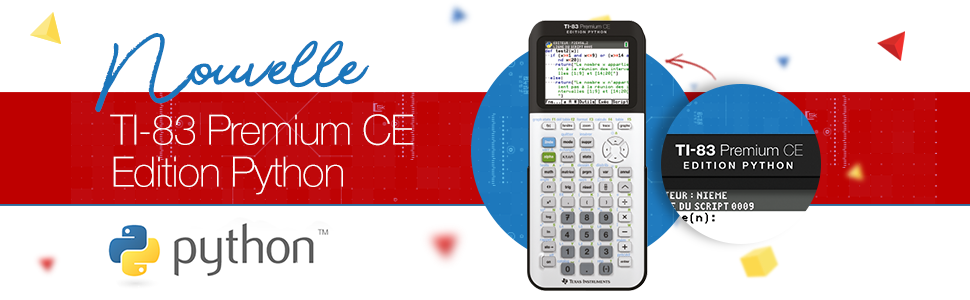 Calculatrice graphique - Texas Instruments TI-83 Premium CE Edition Python