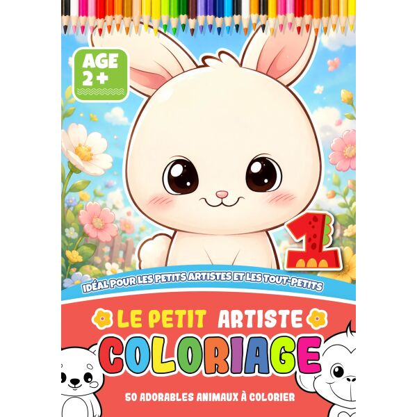 Le Petit Artiste Coloriage – 50 Animaux Adorables – Livre de Coloriage A4 à Spirale dès 2 Ans